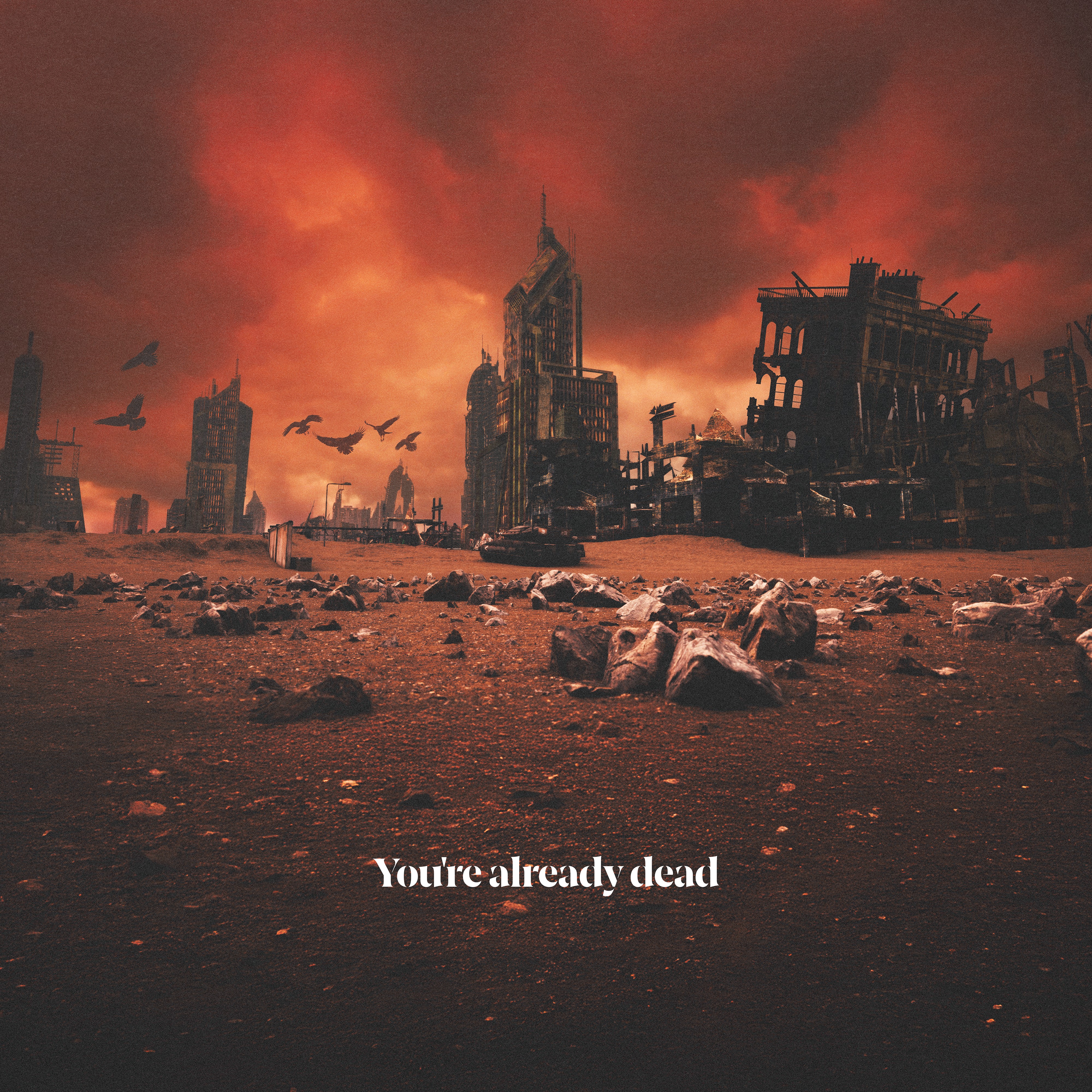 You're already dead