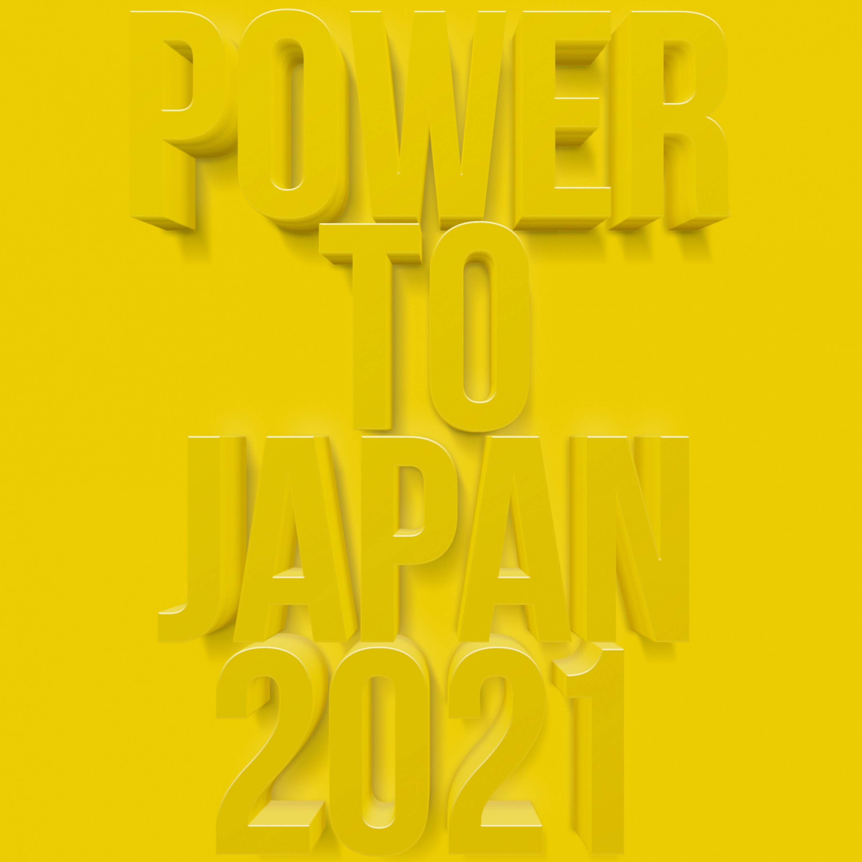 POWER TO JAPAN 2021