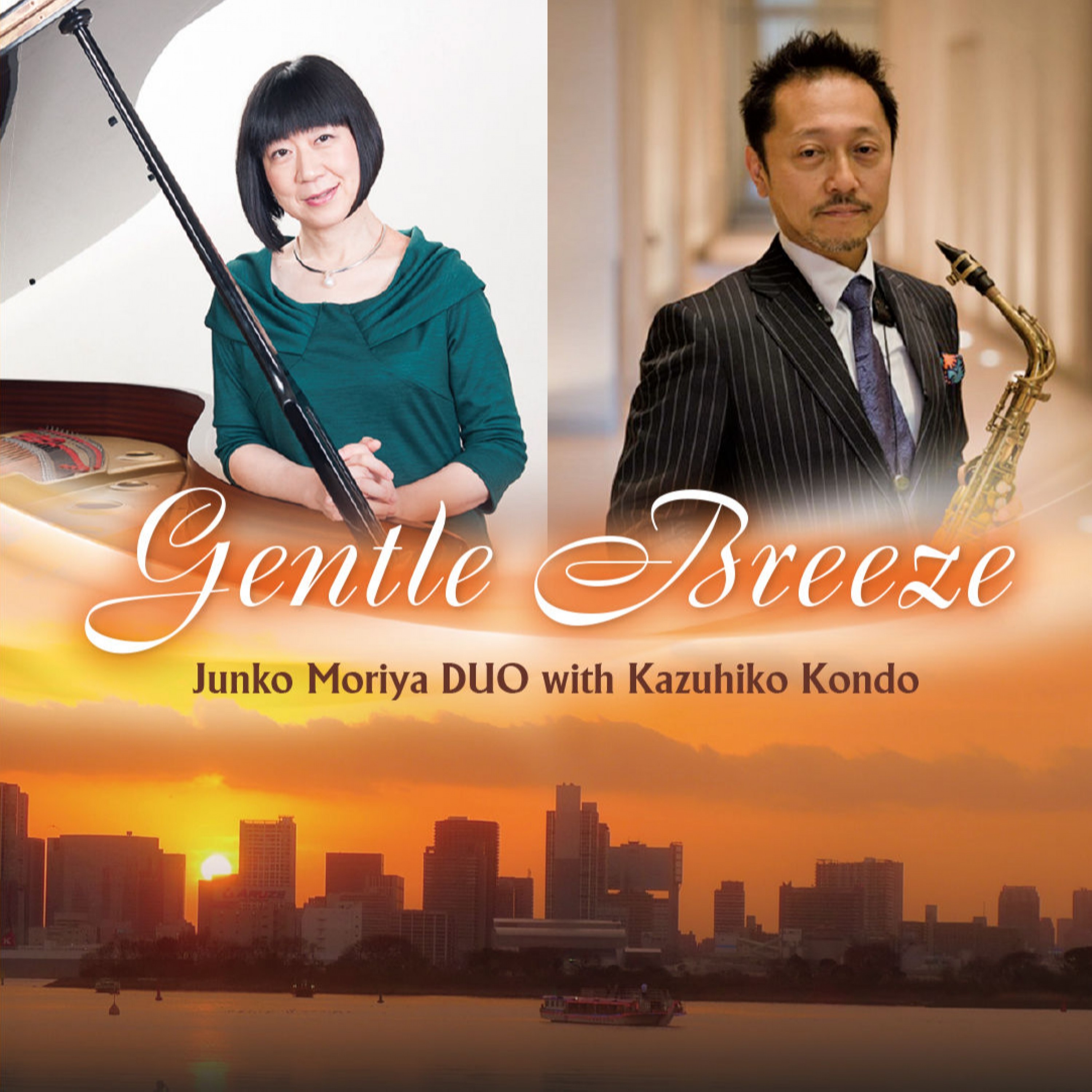 Gentle Breeze 　Junko Moriya DUO with Kazuhiko Kondo